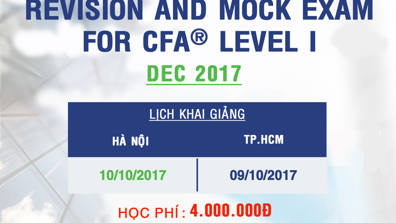 Revision and Mock Exam for CFA® Level I, Dec 2017